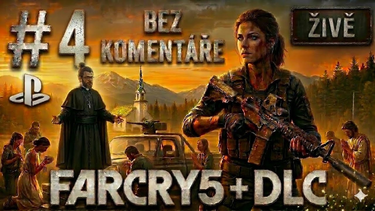 🔥 FAR CRY 5 | Čtvrtá jízda Hope County! #04