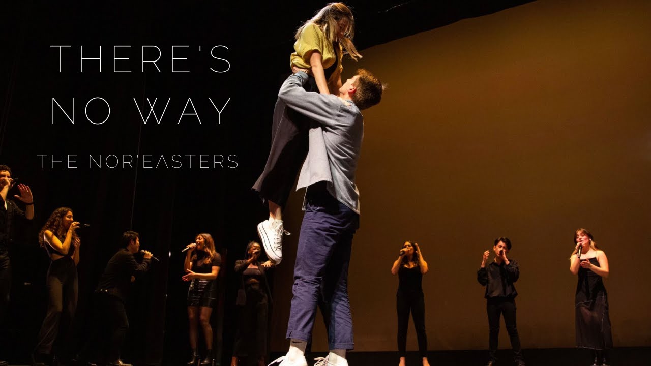 There's No Way (opb. Lauv ft. Julia Michaels) - The Nor'easters