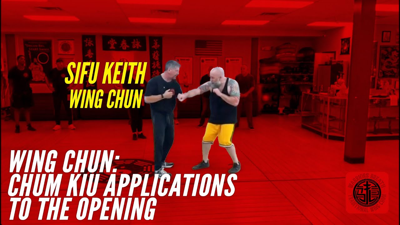 Wing Chun - Chum Kiu Applications To The Opening