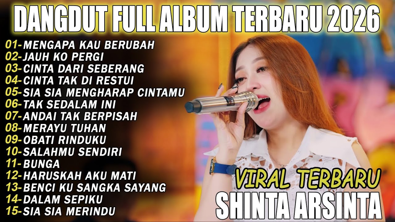 MENGAPA KAU BERUBAH, JAUH KO PERGI - SHINTA - DANGDUT KOPLO  2K26 - FULL ALBUM