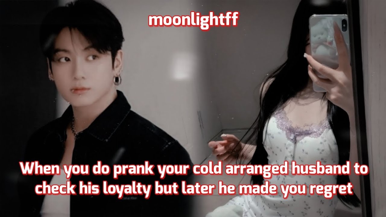🌸When you prank your cold arranged husband to check his loyalty but later regret🌸 JUNGKOOK ONESHOT 