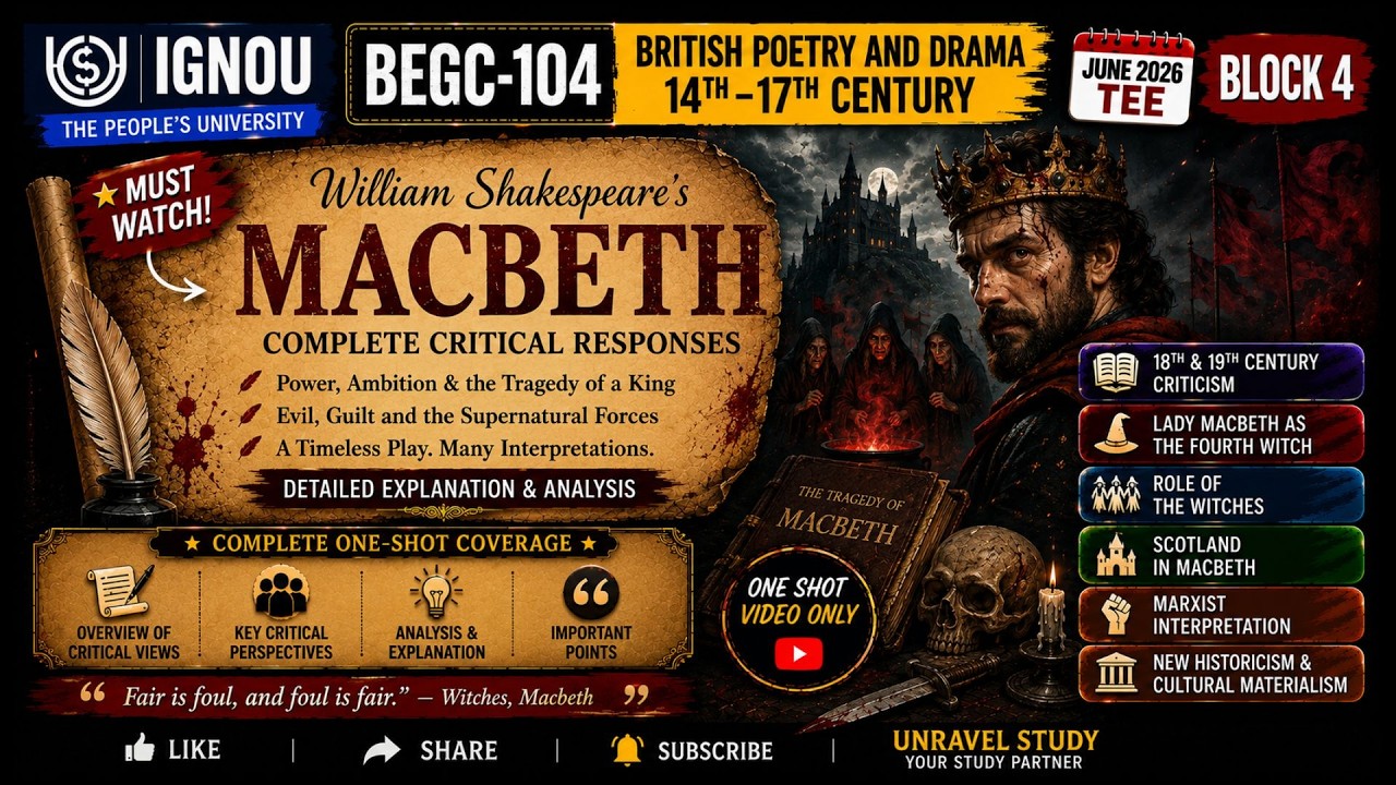 IGNOU BEGC-104 | BLOCK-4 Macbeth (William Shakespeare) Explained @UnravelStudy #begc104