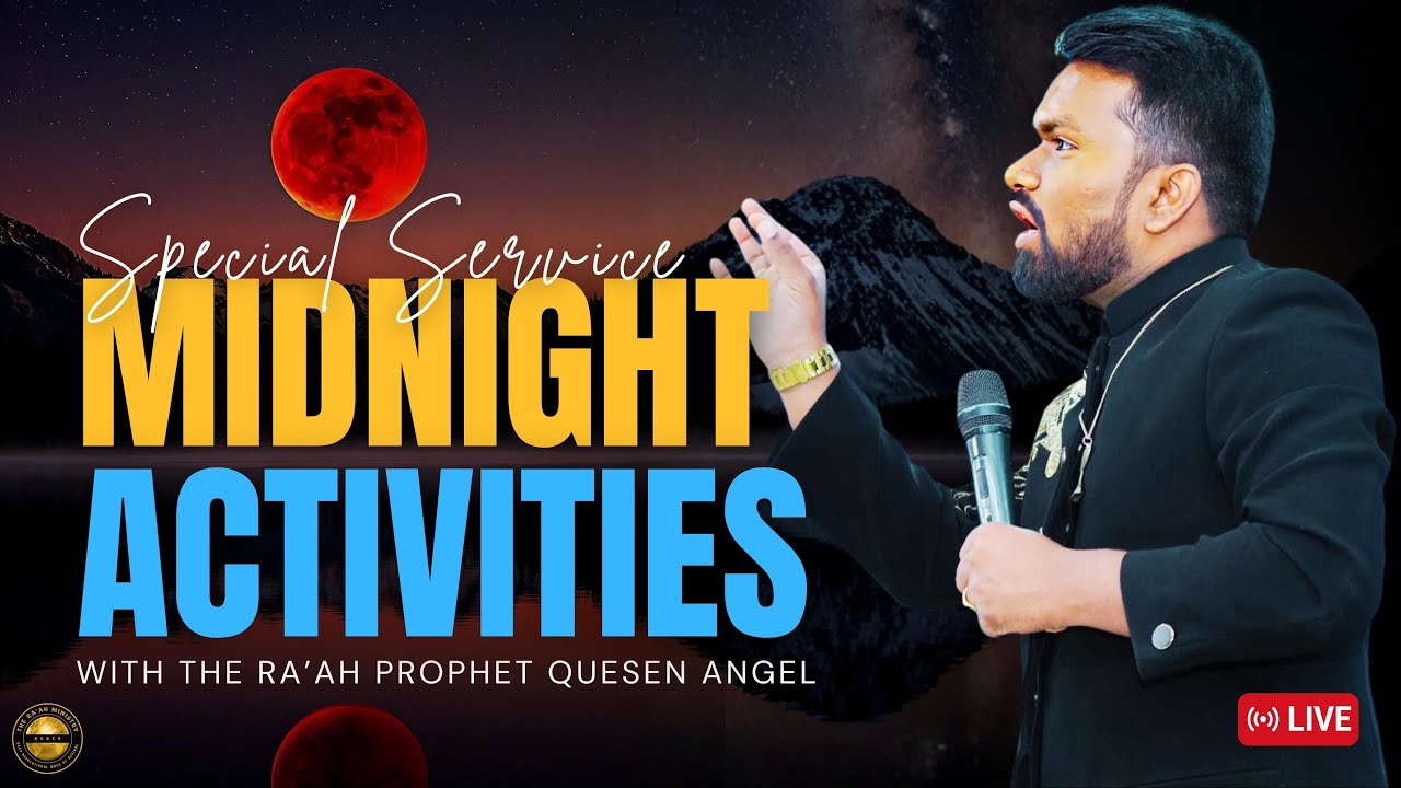 SPECIAL MIDNIGHT SERVICE // THE RA’AH PROPHET QUESEN ANGEL 