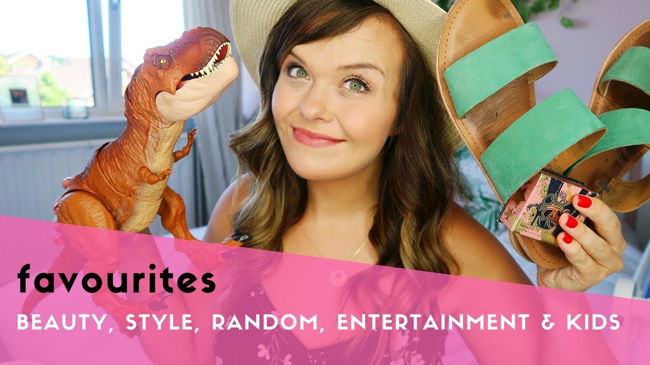 JUNE FAVOURITES 2018