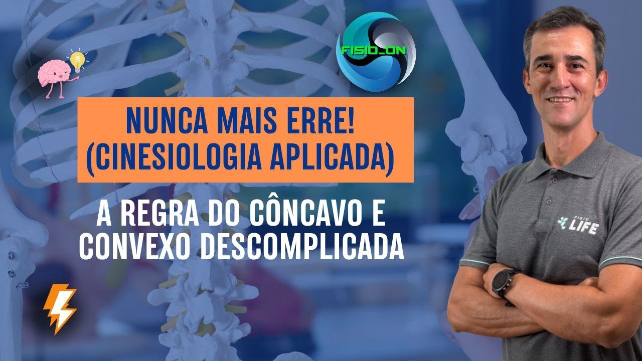DOMINE A CINESIOLOGIA! A Regra do Côncavo e Convexo na Mobilização Articular.