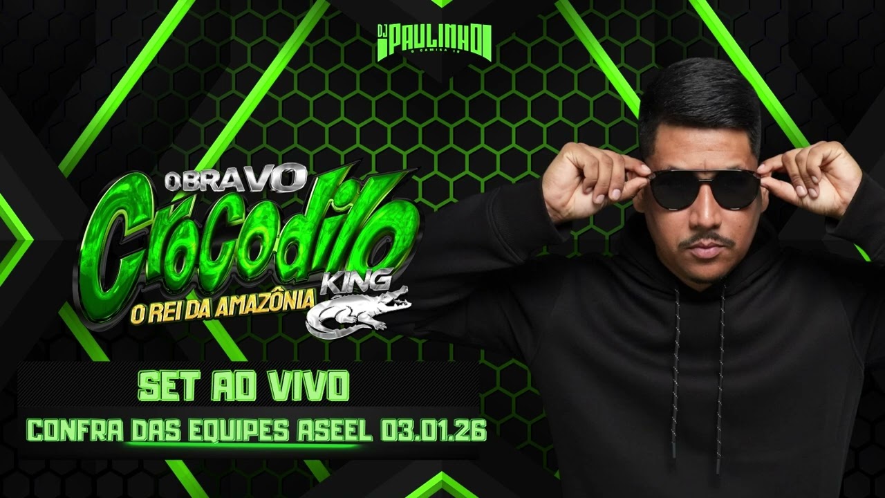SET AO VIVO DJ PAULINHO O CAMISA 10 - ASEEL CONFRA DAS EQUIPES BRAVO CROCODILO 03.01.26