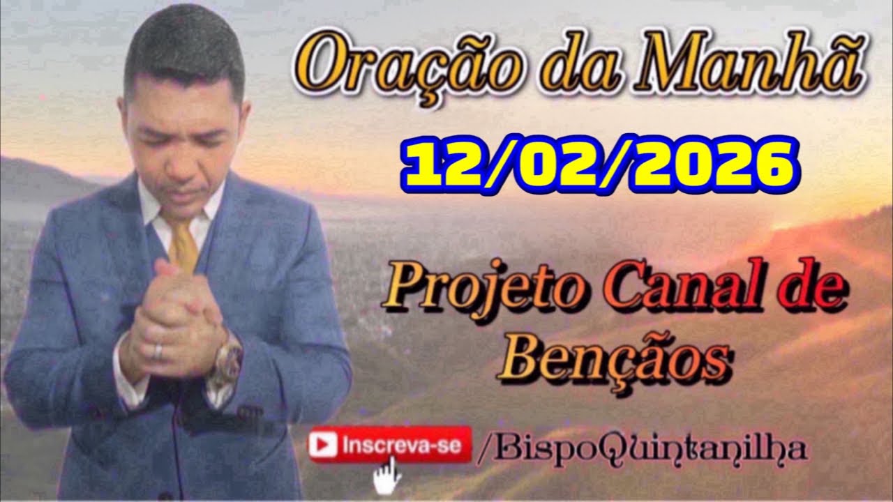 Oração da Manhã 12/02/2026