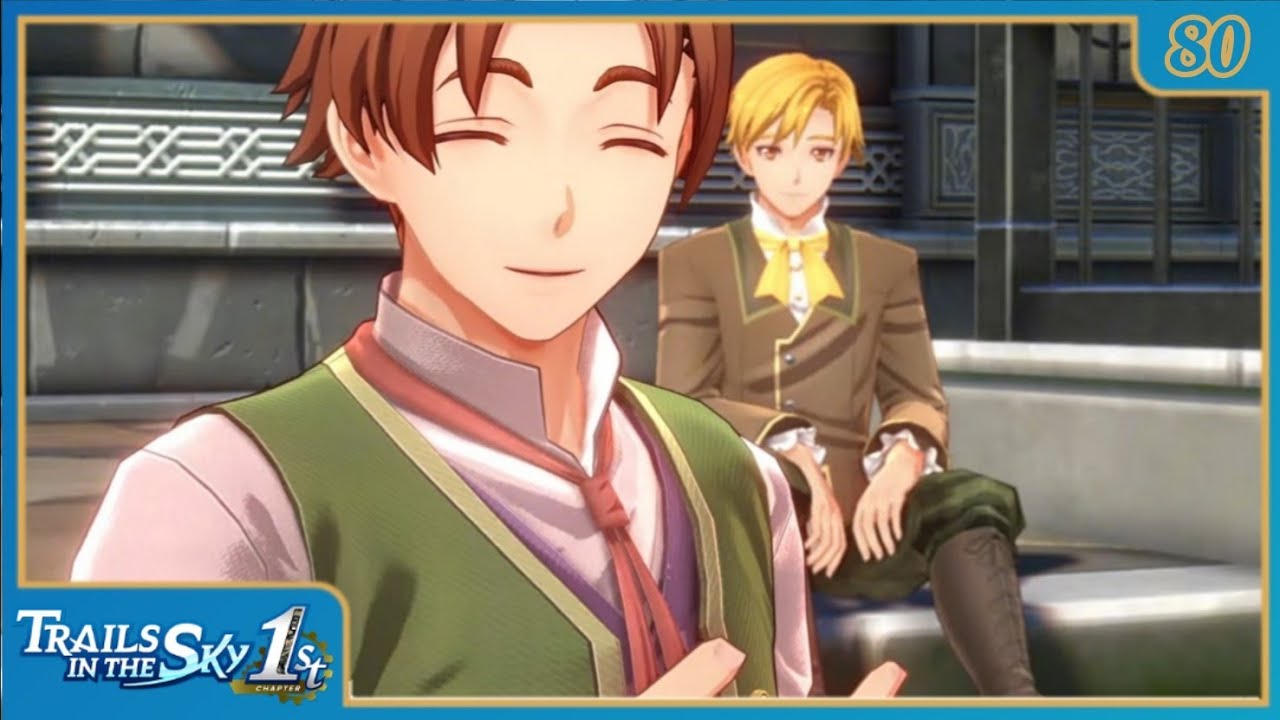Anton and Ricky - Trails in the Sky 1st Chapter - Let's Play Part 80