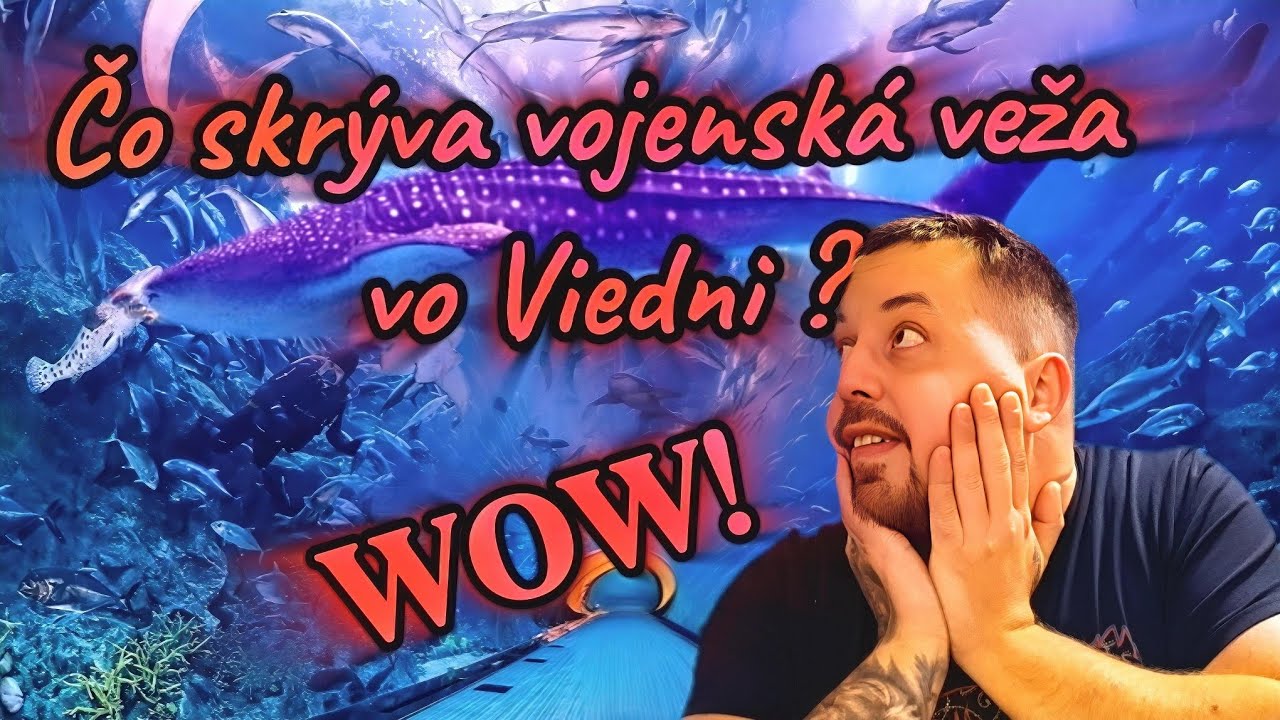  Najväčšie a najkrajšie aquarium v Rakúsku: Čakalo ma tam TOTO! ( Hause des Meeres )