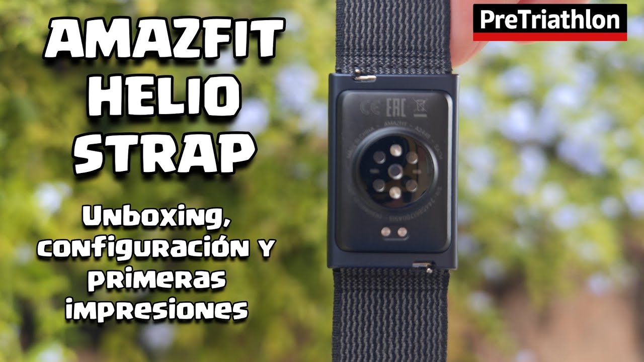 AMAZFIT HELIO STRAP 🔥 Configuración , Unboxing y primeras impresiones