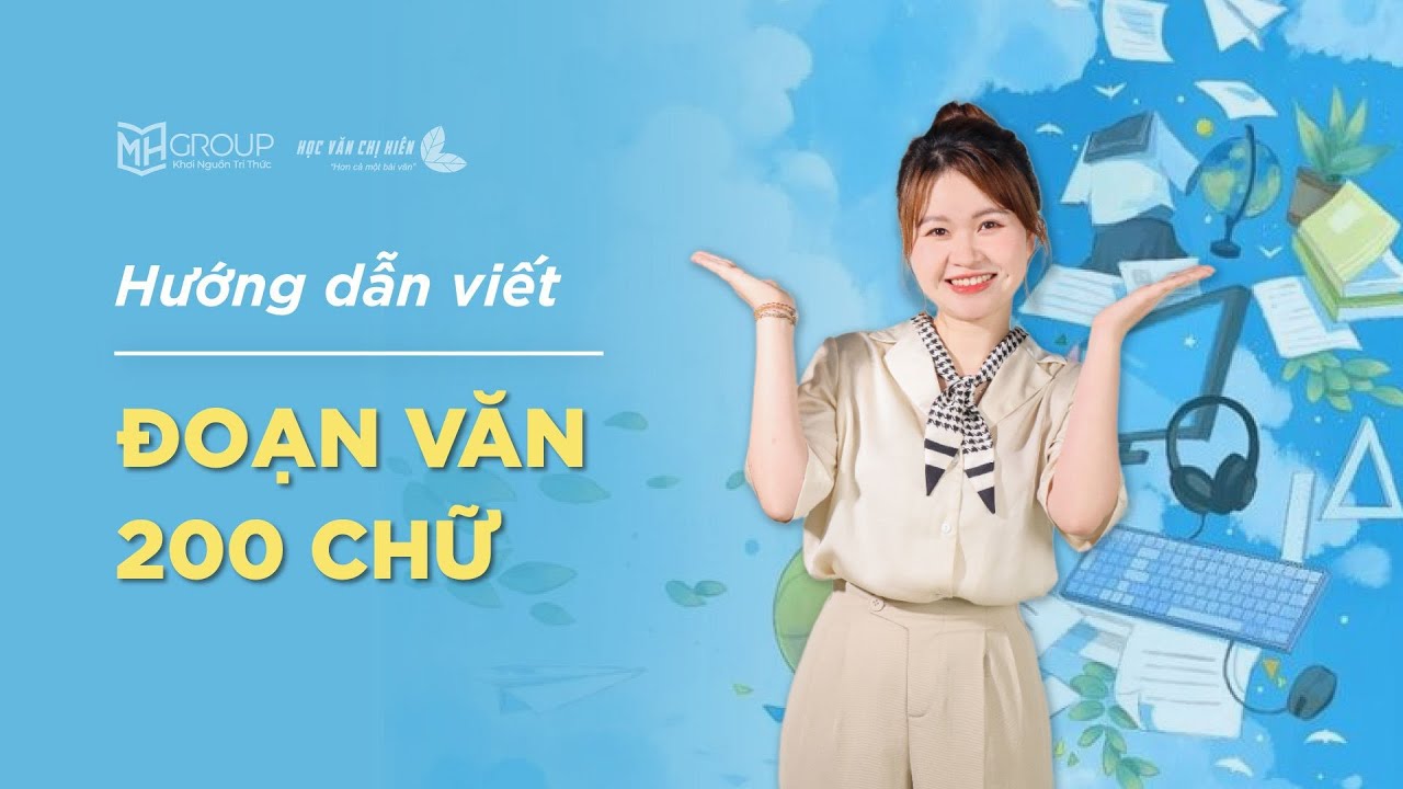 HƯỚNG DẪN VIẾT ĐOẠN VĂN 200 CHỮ  || HỌC VĂN CHỊ HIÊN