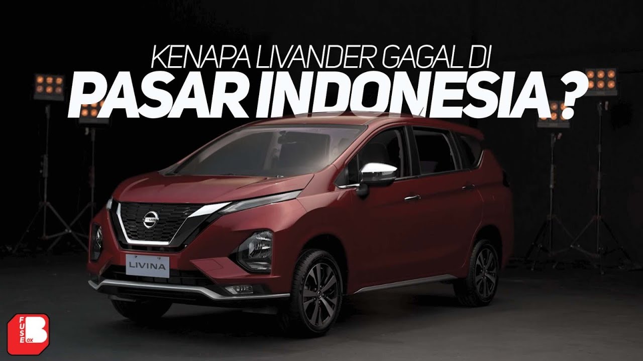 Kenapa Livina ( Livander )  Gagal Di Indonesia ???