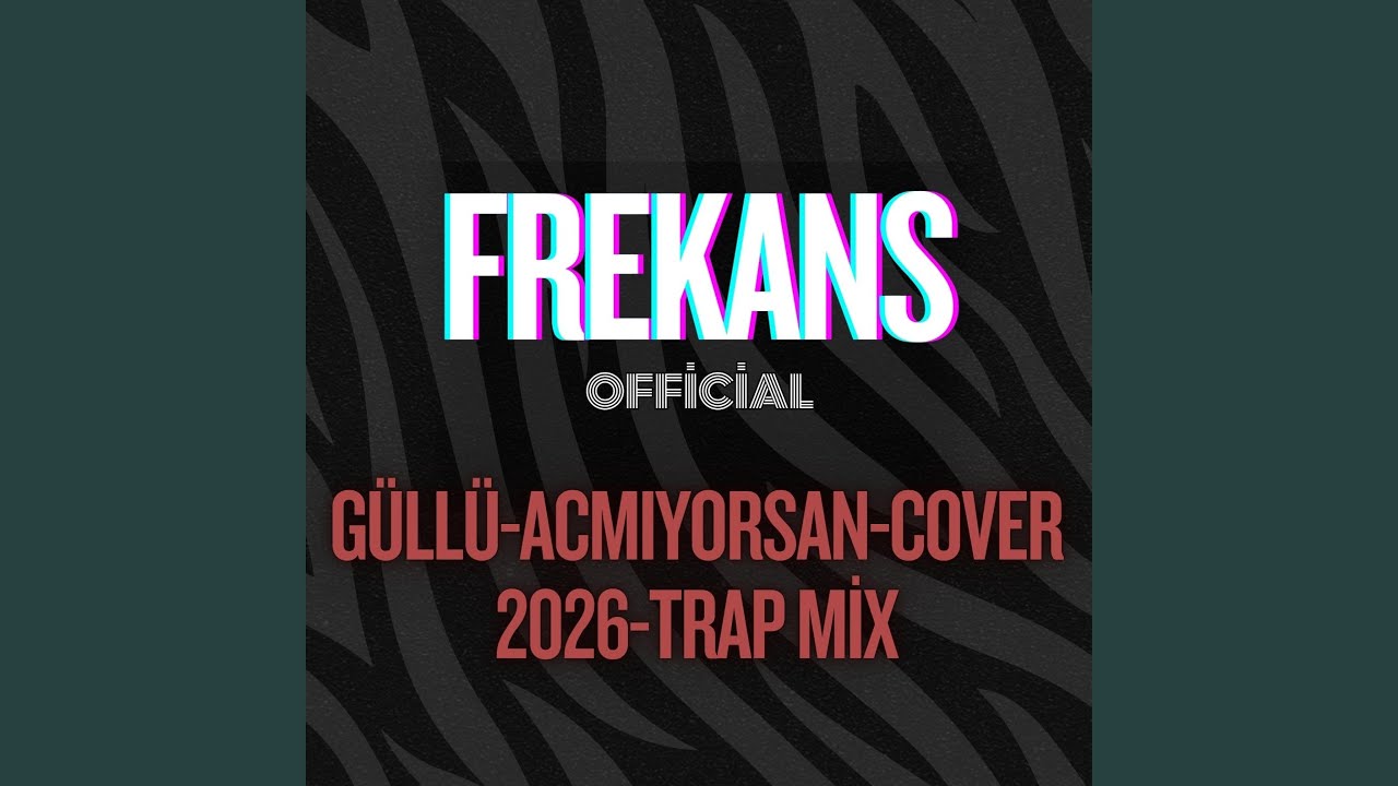 Acımıyorsan-TRAP-2026 (GÜLLÜ ANISINA)