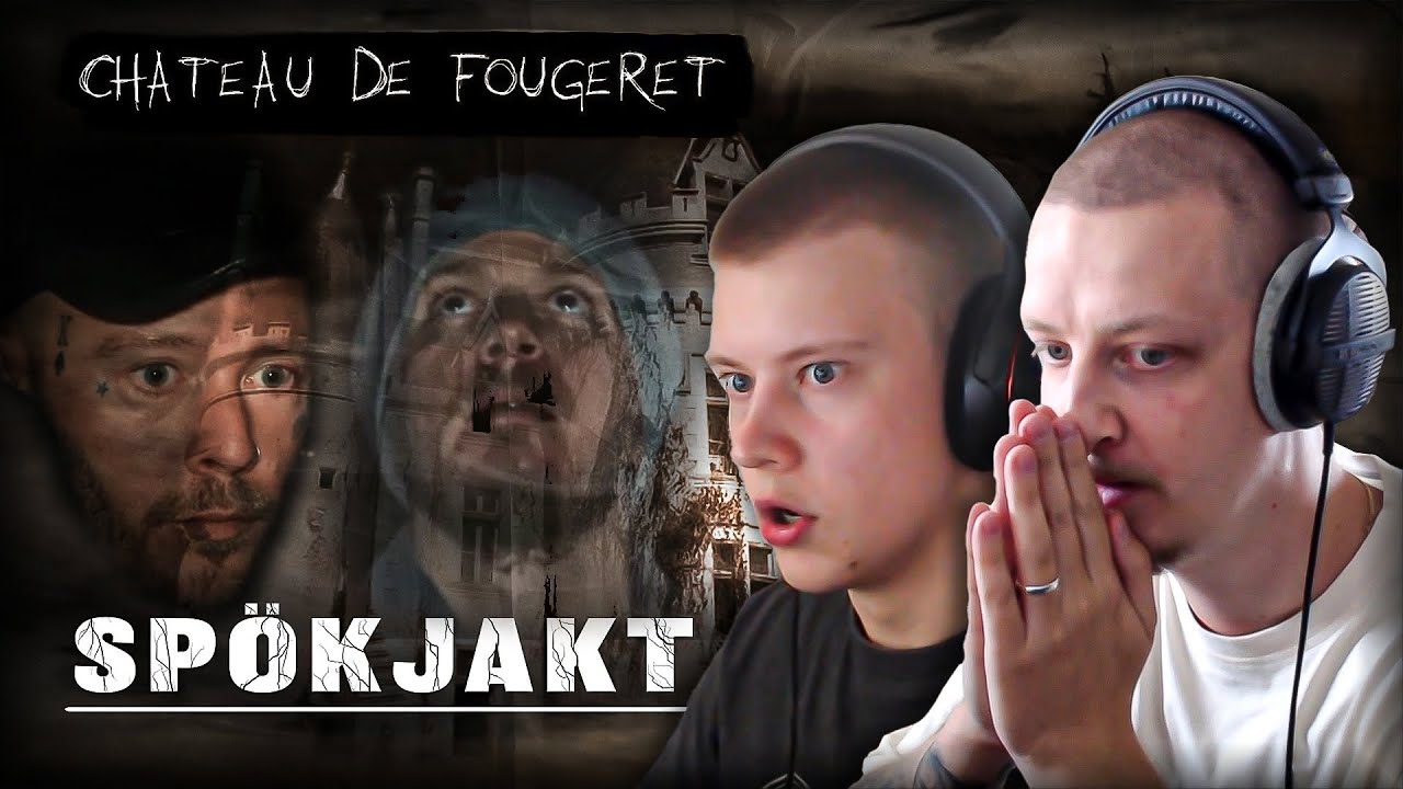 CYRUSTWO & HONKEN KOLLAR PÅ SPÖKJAKT | CHATEAU DE FOUGERET