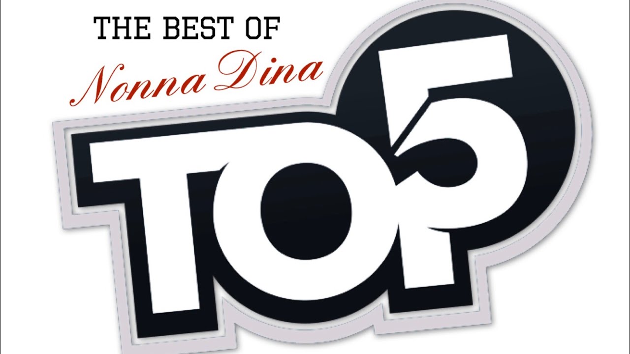 TOP 5 - The Best Of NONNA DINA