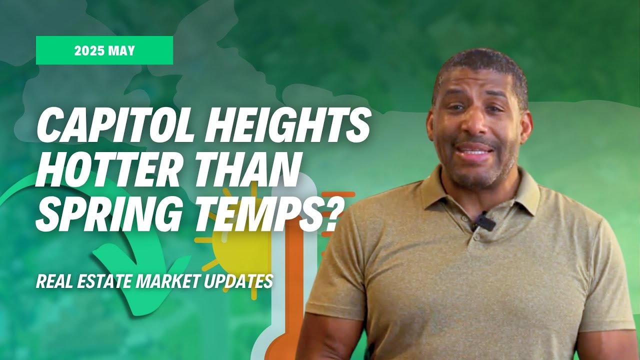 What&rsquo;s blooming faster&mdash;your garden or the real estate market in Capitol Heights?