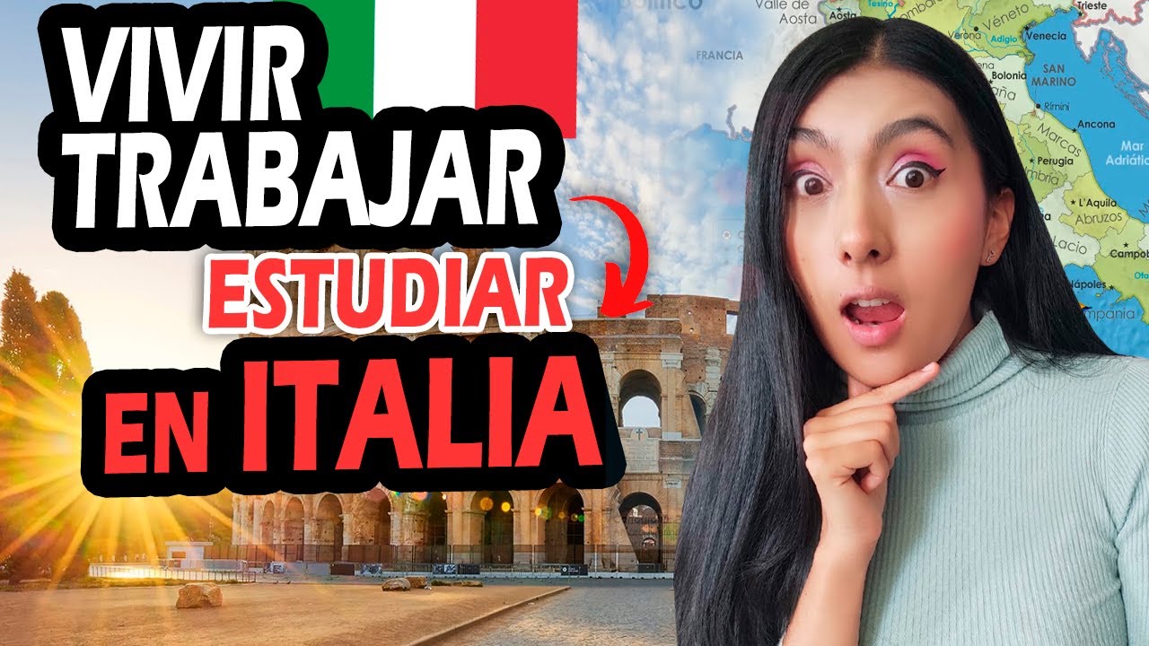 COMO  TRABAJAR  O ESTUDIAR EN ITALIA, te cuento todo lo que debes saber antes de emprender tu VIAJE