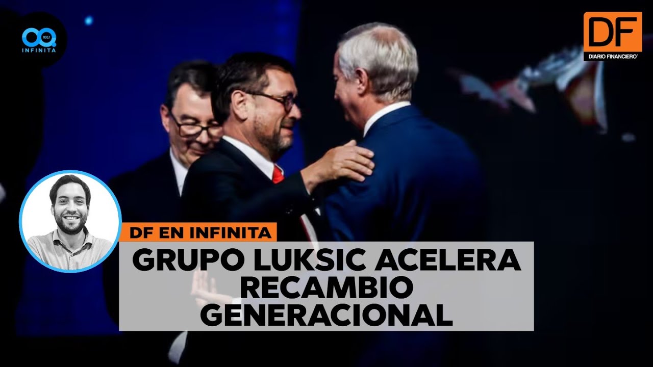 Tras salida de P&eacute;rez Mackenna al gobierno de Kast: Grupo Luksic acelera recambio generacional