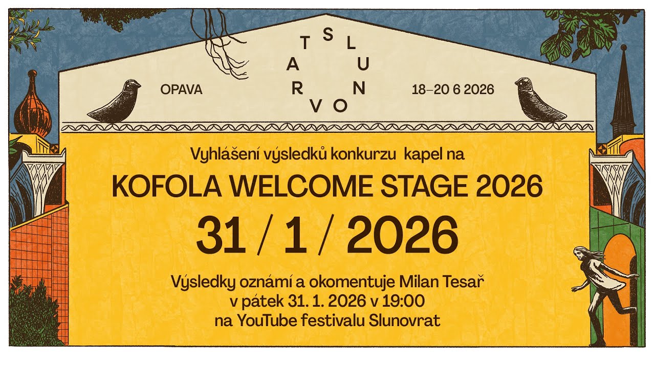 Vyhlášení výsledků konkurzu Kofola Welcome stage 2026/ Festival Slunovrat