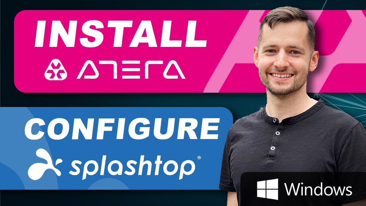 How to Install Atera Agent on Windows PC & Configure Splashtop Streamer