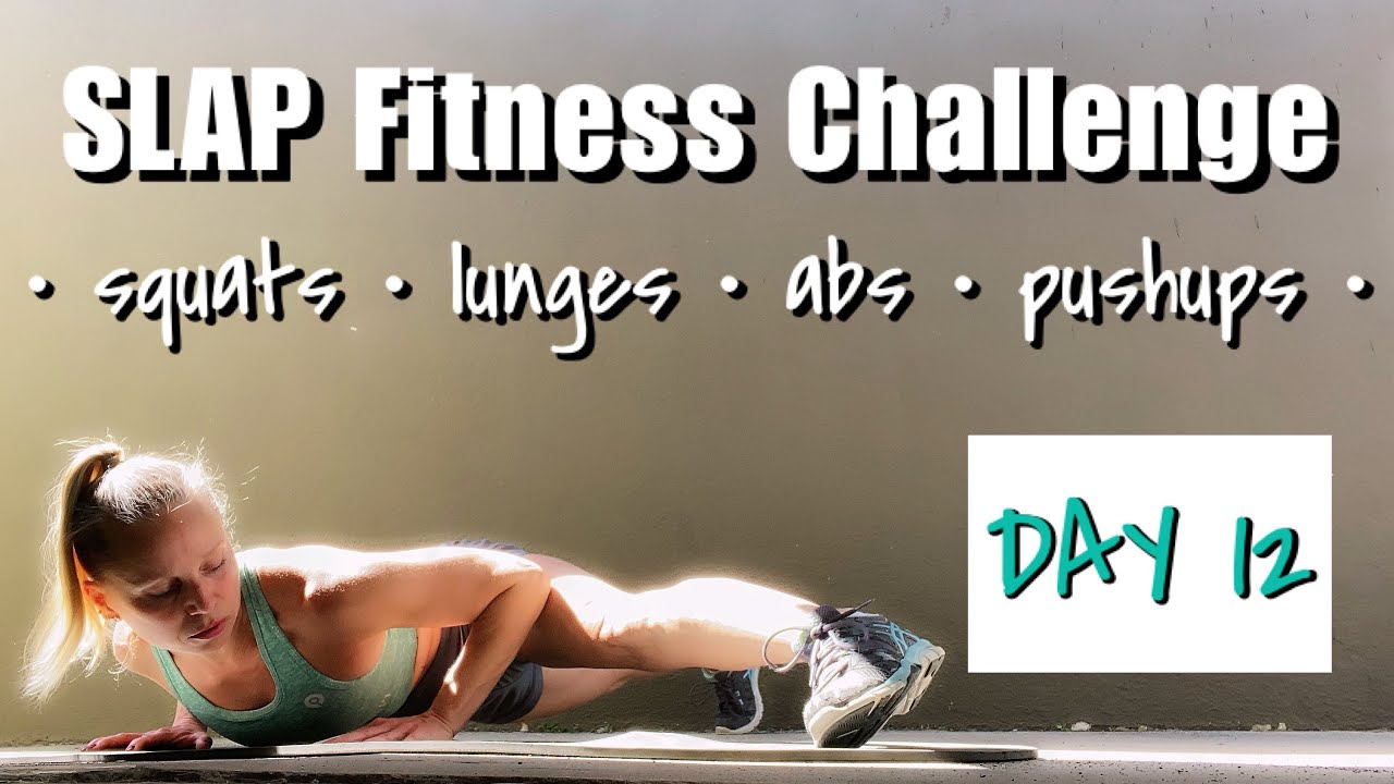 7th Annual SLAP Fitness Challenge - Day 12