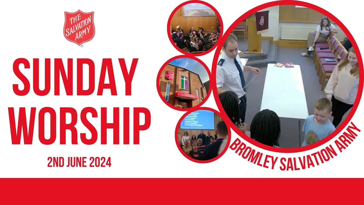 Bromley Temple Salvation Army  -  Sunday Blessing , 2 June 2024 - 'Knot Together'