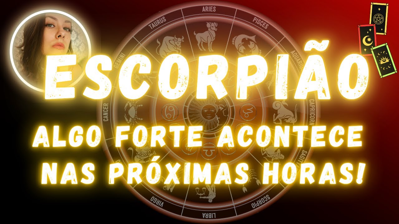 ESCORPIÃO♏ ALGO FORTE ACONTECE NAS PRÓXIMAS HORAS!
