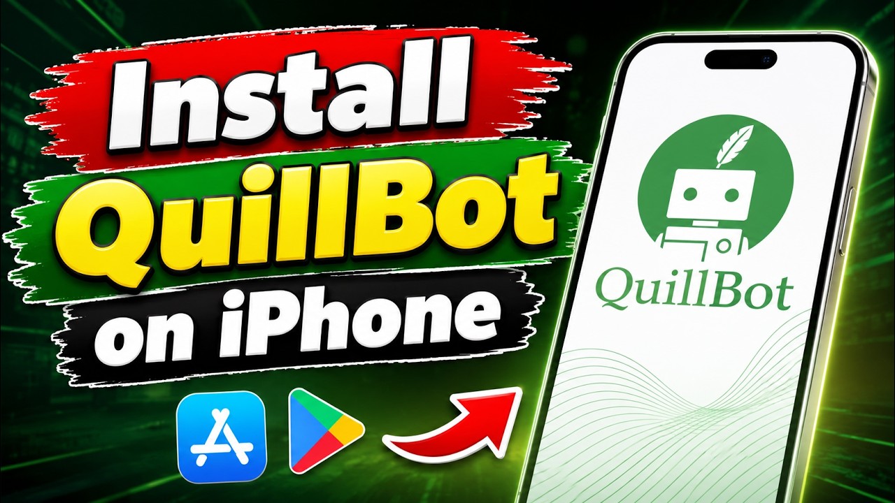 How to Install QuillBot App for Free on iPhone & Android | QuillBot Free Download