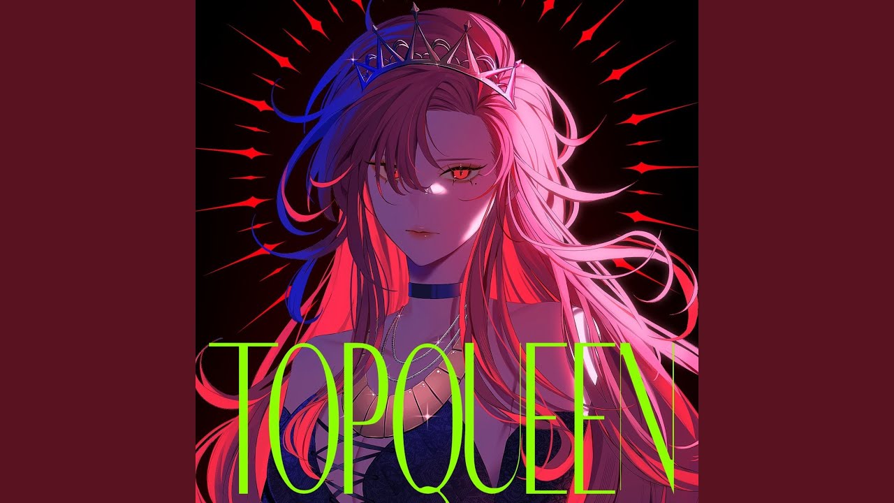 TOP QUEEN