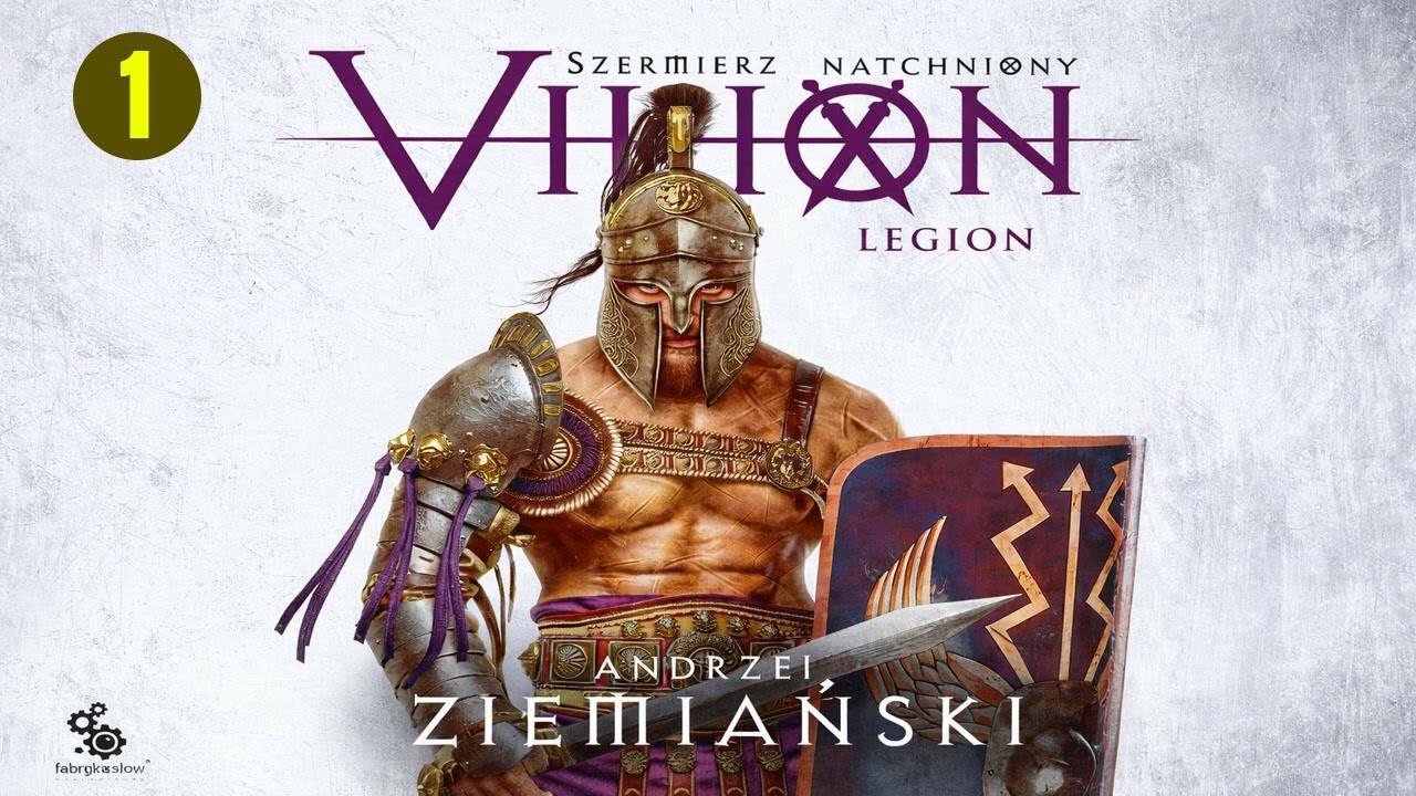 Virion. Legion Autor Andrzej Ziemiański Fantastyka po Polsku książki AudioBook PL