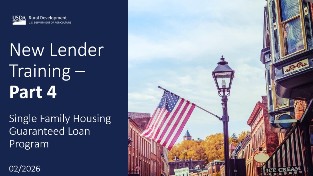 New Lender Training – Part 4 | Property Requirements, New Construction & Manufactured Homes