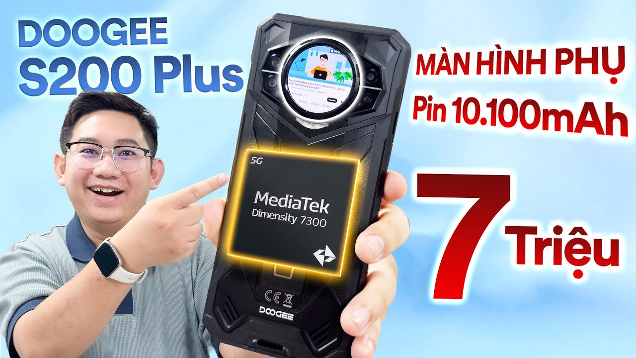 Smartphone SIÊU BỀN 7 triệu, pin 10.100mAh, 2 màn hình: DOOGEE S200 Plus