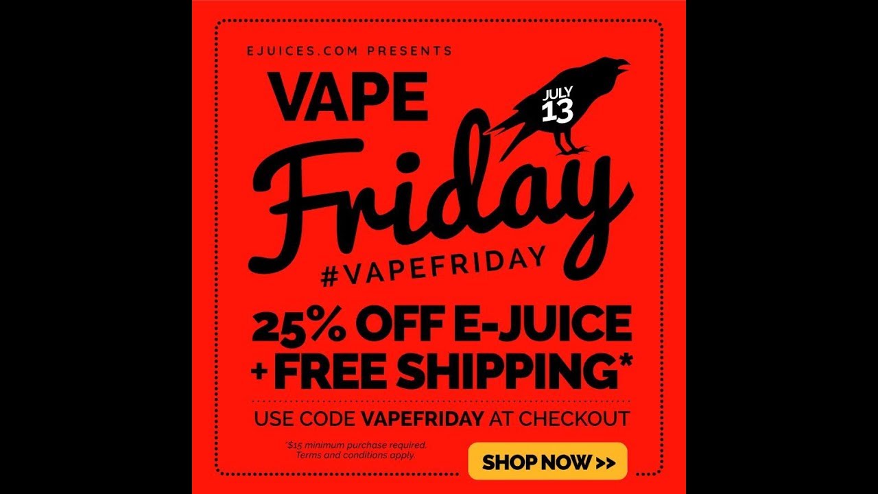 eJuices.com Vape Friday Sale: 1 DAY ONLY Sale