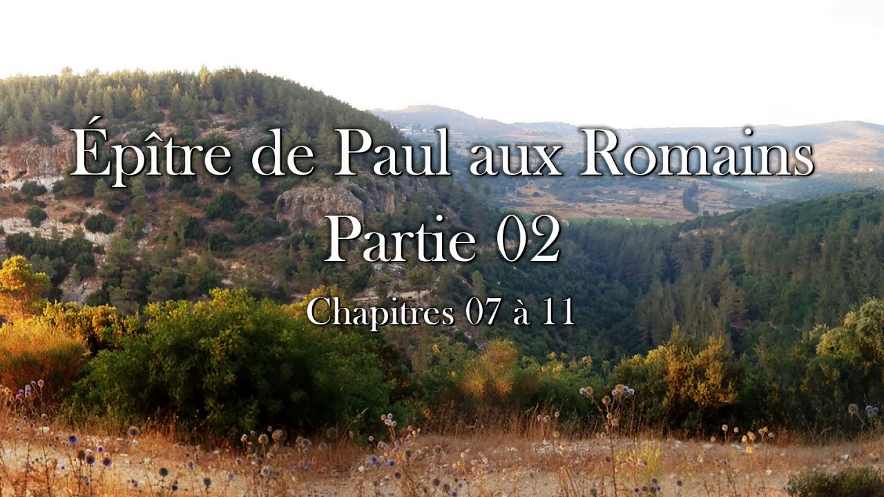 Épître de Paul aux Romains partie 2 sur 3