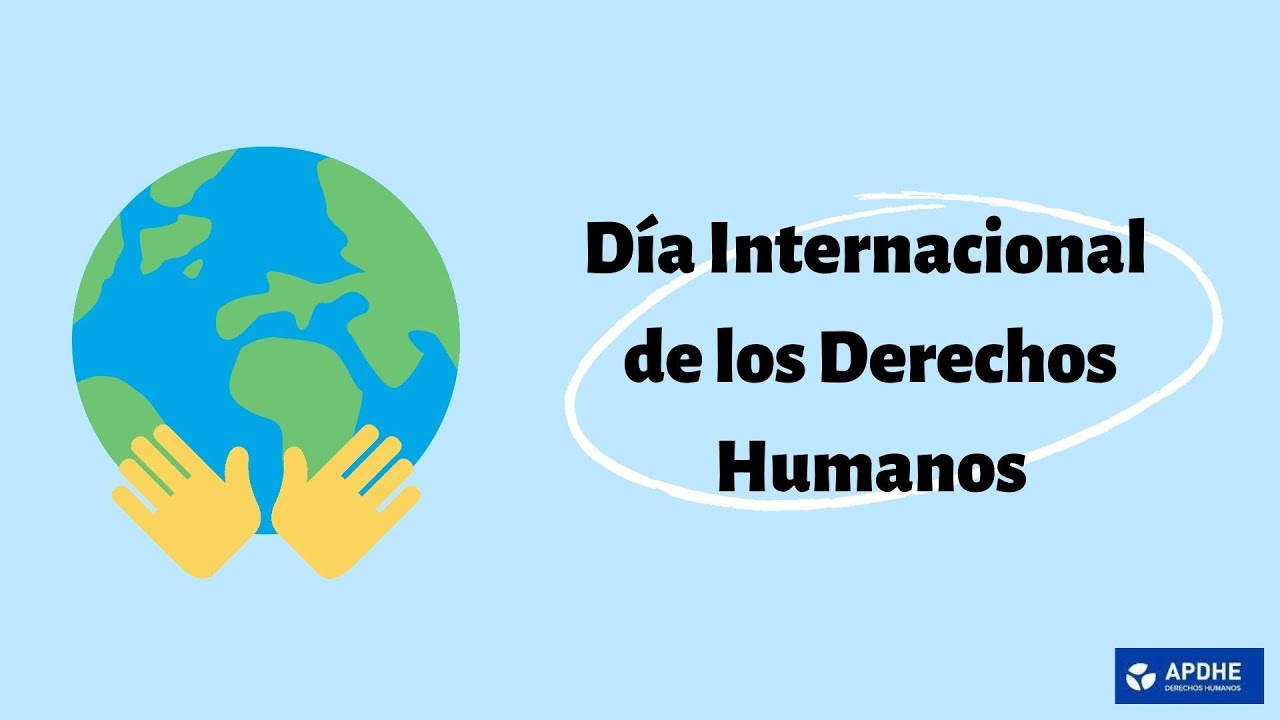 10 de Diciembre: Día internacional de los Derechos Humanos