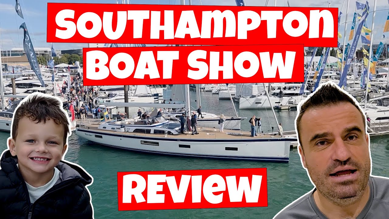 Review of the Southampton Boat Show 2025: the UK's Biggest Boat Show