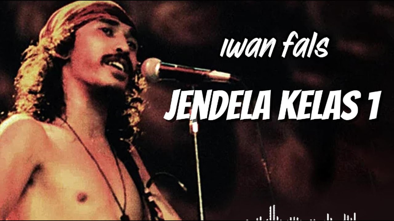 Iwan Fals - Jendela Kelas 1 ( Lyric Video)