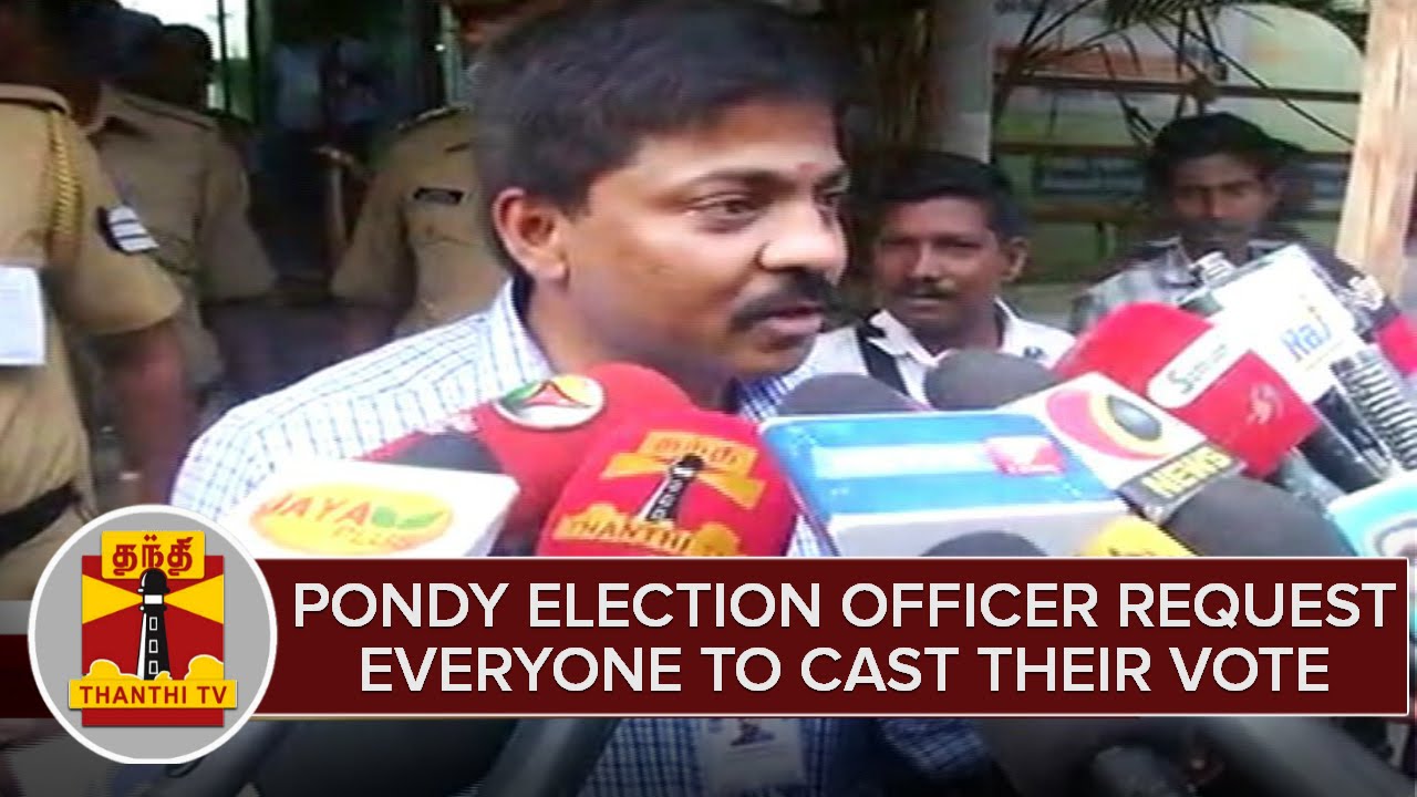 TN Elections 2016 : Puducherry Election Officer Request Everyone To Cast Their Vote