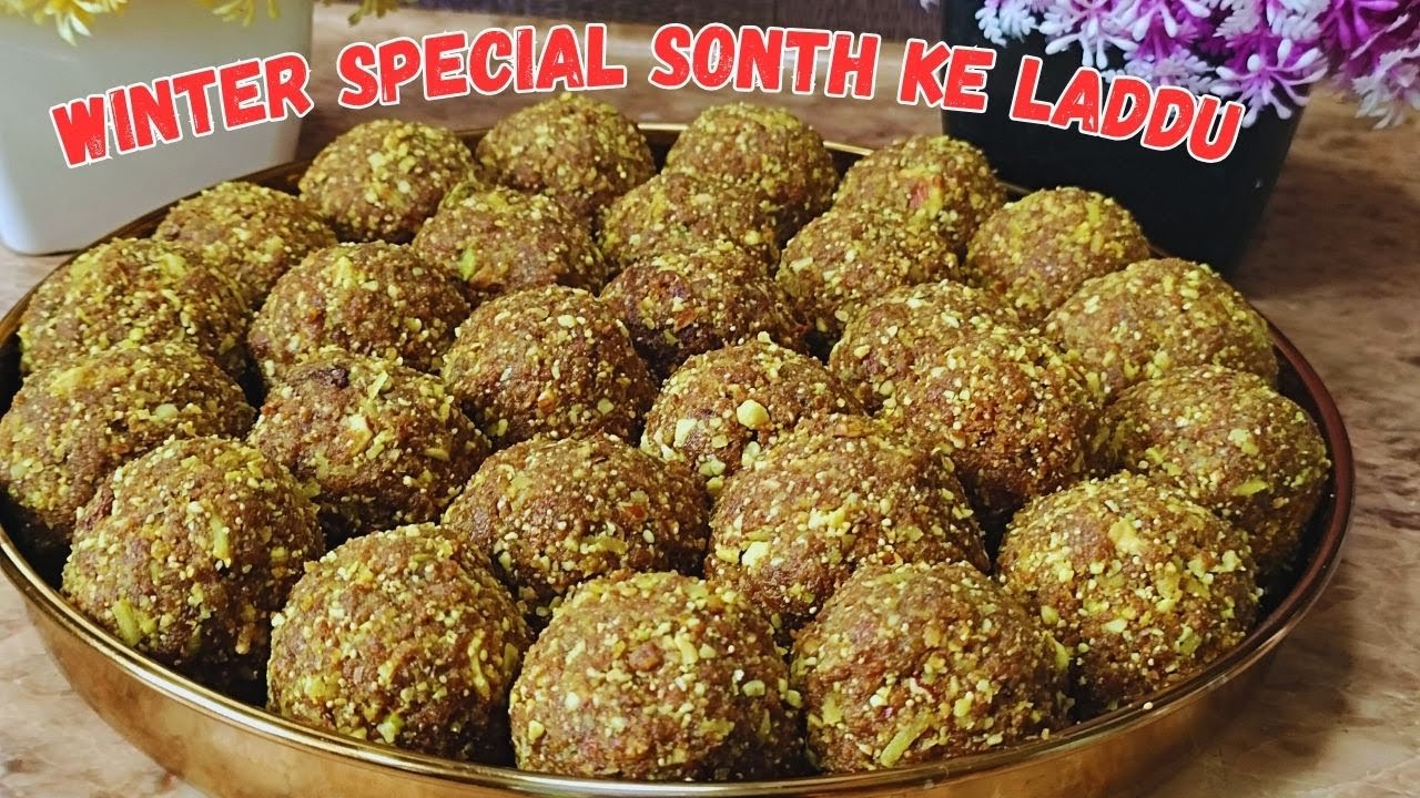 Winter Special Sonth Ke Laddu Recipe | Sonth and Gond Ke Laddu | Healthy Laddu for Post Pregnancy