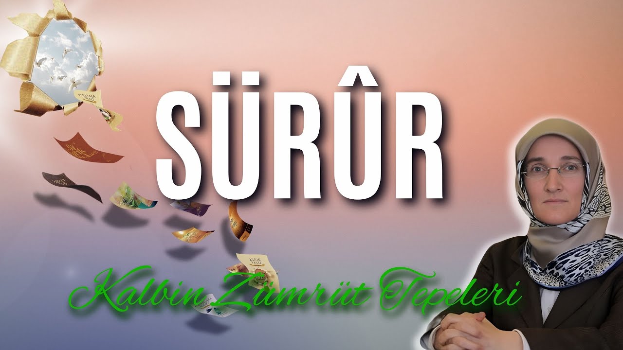 EMİNE EROĞLU İLE KALBİN ZÜMRÜT TEPELERİ: SÜRÛR