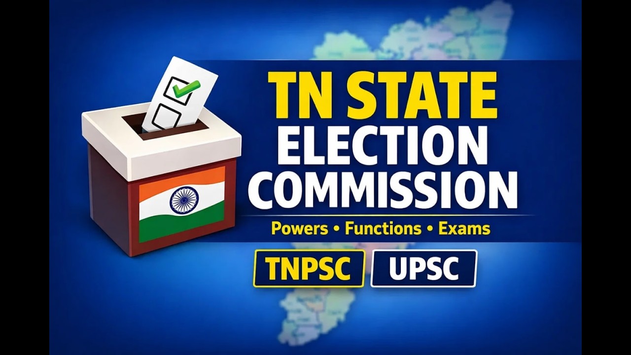 Tamil Nadu State Election Commission | Structure, Powers & Role | Exam Oriented