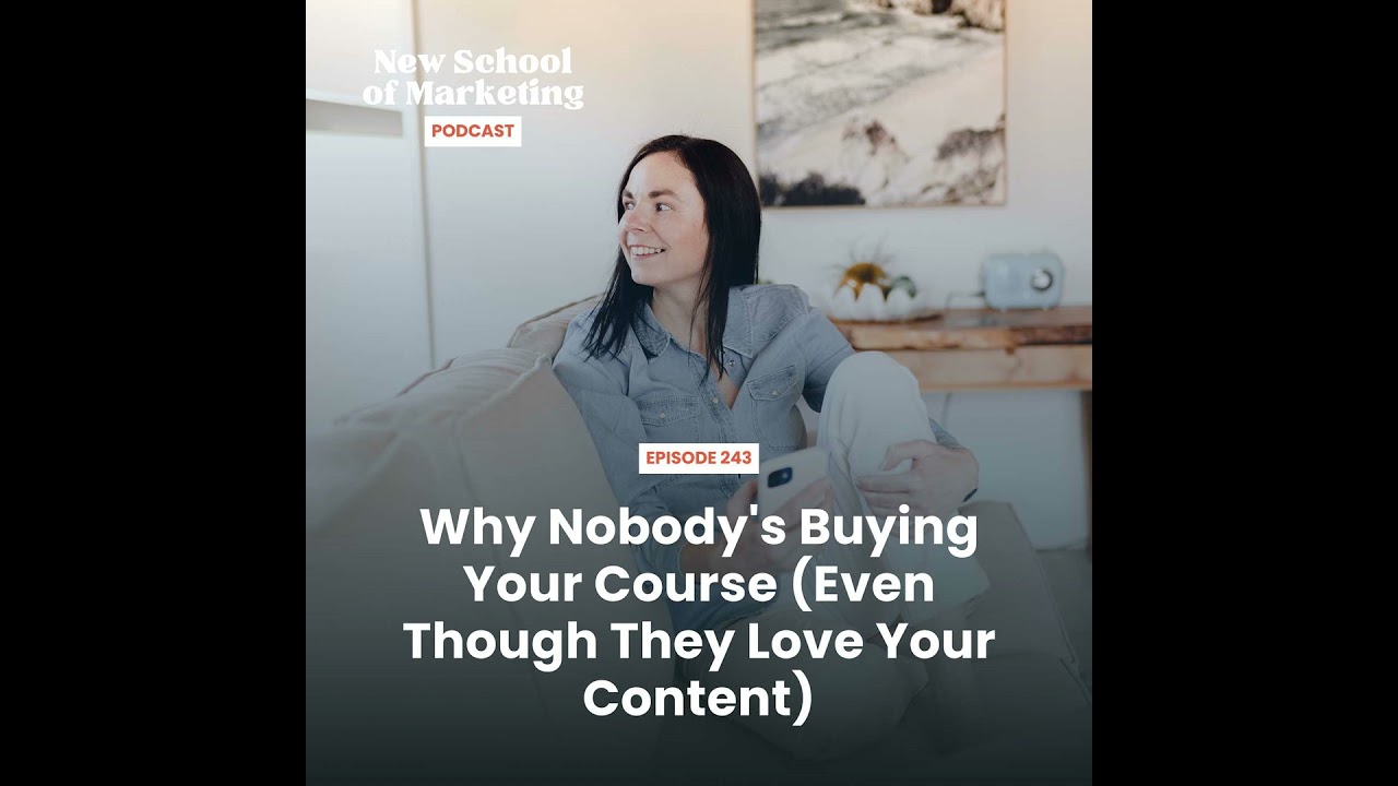 Why Nobody's Buying Your Course (Even Though They Love Your Content)