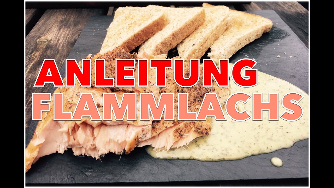 PERFEKTEN FLAMMLACHS selber grillen ANLEITUNG --- Klaus grillt