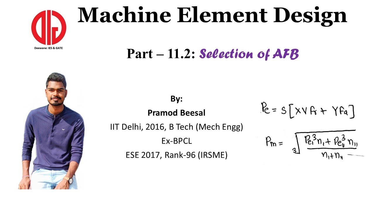 MD Part 11_2 | Equivalent Load on Rolling Bearing | Selection of Bearing Part 1
