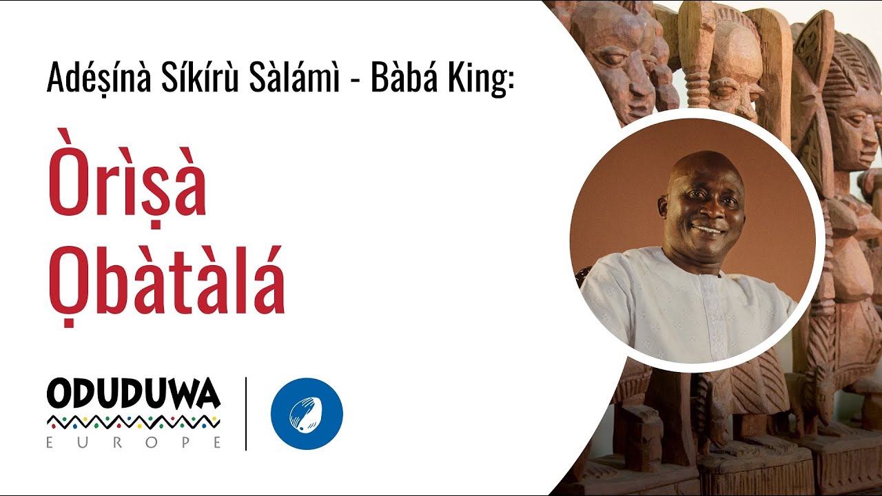 Òrìṣà Ọbàtàlá, the òrìṣà of purity, creativity, peace, and harmony | Bàbá King