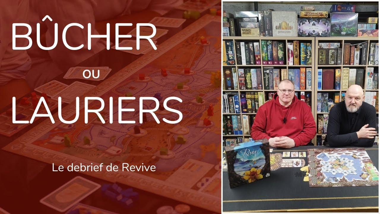 Revive le d&eacute;brief ! Alors B&ucirc;cher ou Lauriers ?