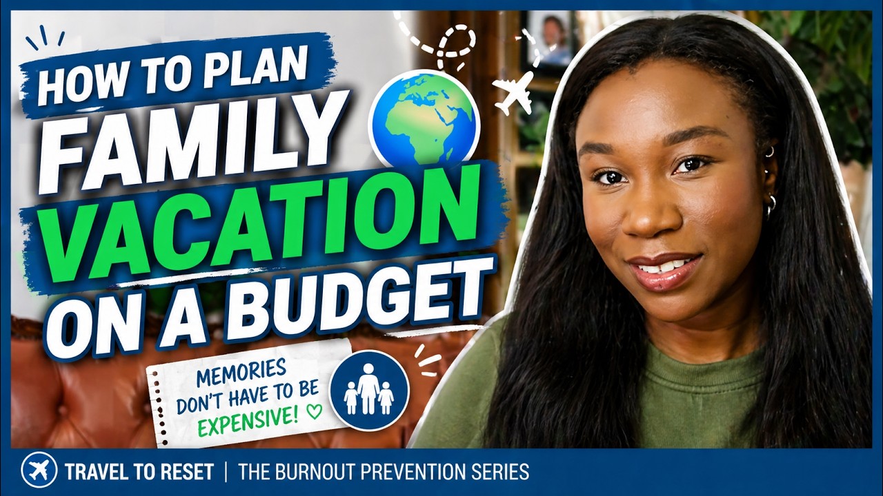 How I Plan Family Travel (While Transitioning Into Tech & Avoiding Burnout) |  LahLah Land #12