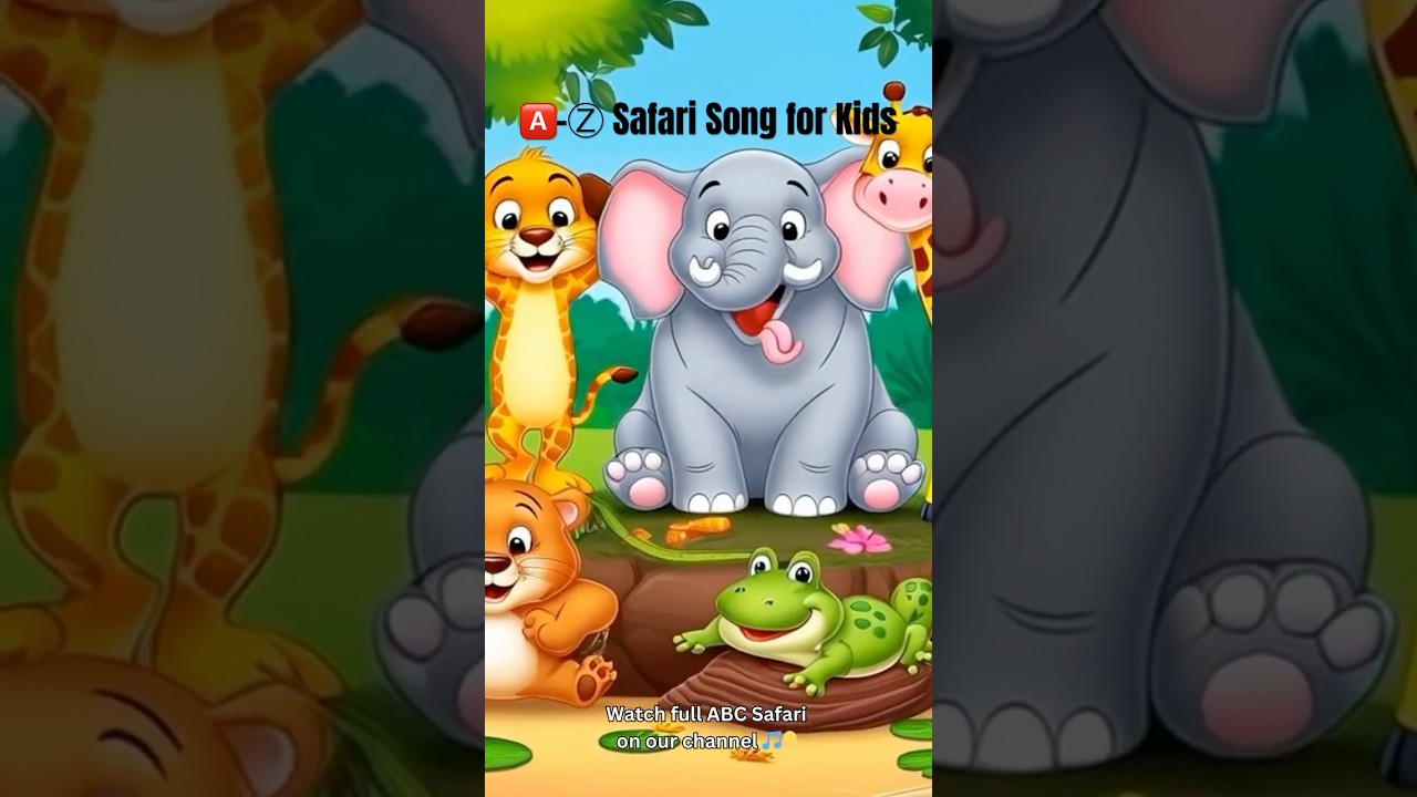 Full ABC Song for Kids 🎵 | A&ndash;Z Alphabet Safari with Animals