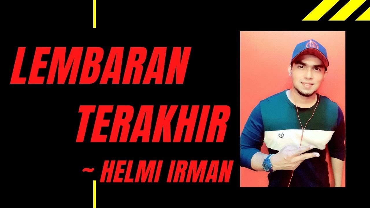 Ahmad Jais - Lembaran Terakhir ( Cover by Helmi Irman )