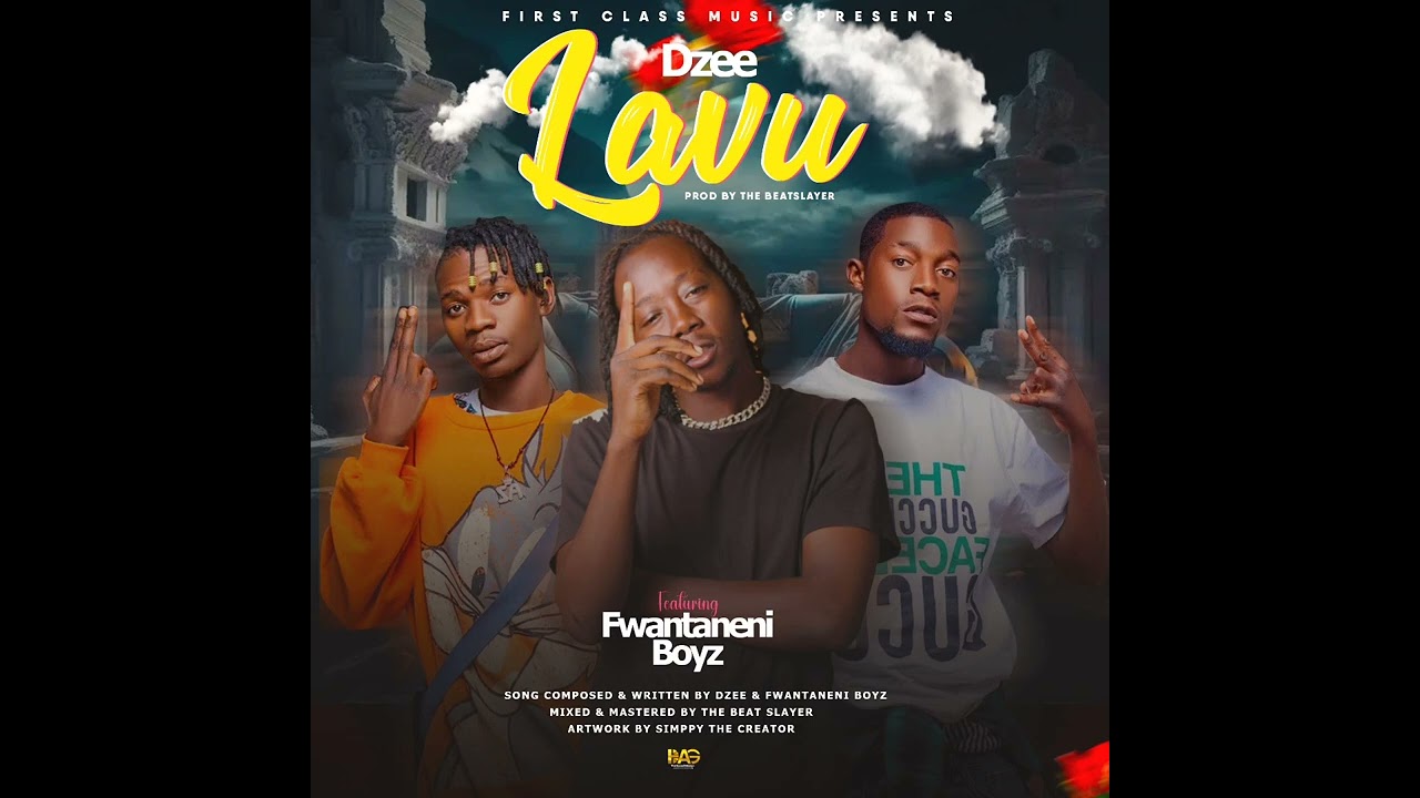 Lavu _ Dzee ft fwantaneni boy (Audio song pro by the beat slayer 